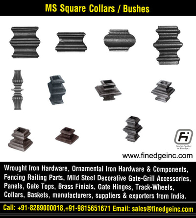 gate grill hardware parts manufacturers exporters suppliers India http://www.finedgeinc.com +91-8289000018, +91-9815651671